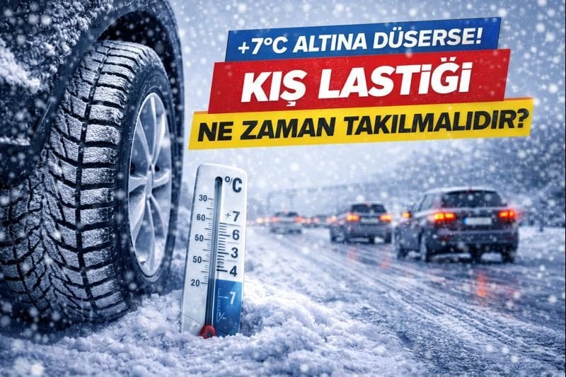 Kış Lastiği Ne Zaman Takılmalıdır?